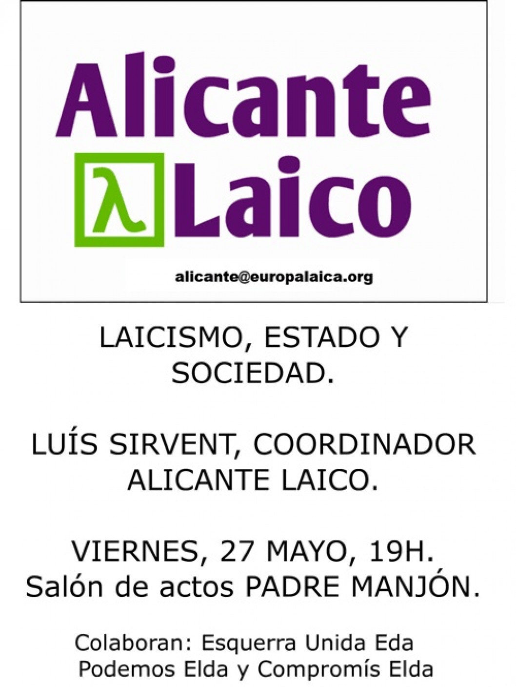 El colegio Padre Manjón acoge una conferencia sobre el laicismo y las administraciones públicas El colegio Padre Manjón acoge una conferencia sobre el laicismo y las administraciones públicas