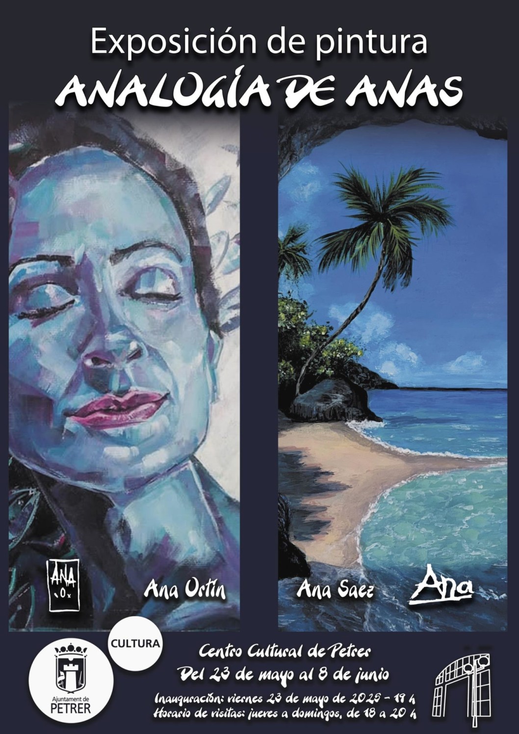 Exposición pintura: " Analogía de Anas" de Ana Ortín y Ana Sáez Exposición pintura: " Analogía de Anas" de Ana Ortín y Ana Sáez