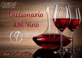 Breve diccionario del vino (3)