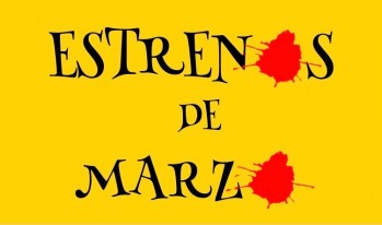 Estrenos de marzo