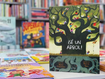 "&iexcl;S&eacute; un &aacute;rbol!" de Mar&iacute;a Gianferrari