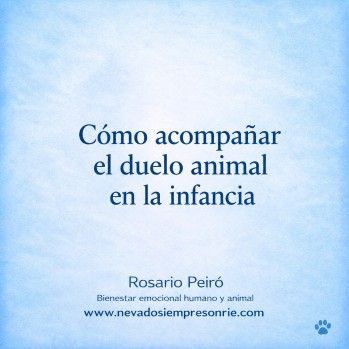 C&oacute;mo acompa&ntilde;ar el duelo animal en la infancia