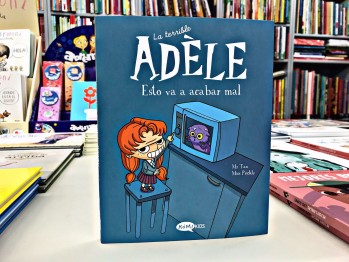 " La terrible Ad&egrave;le. Esto va a acabar mal" de Mr Tan