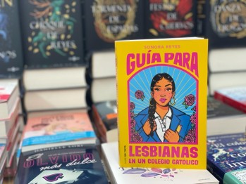 "Gu&iacute;a para lesbianas en un colegio cat&oacute;lico" de Sonora Reyes