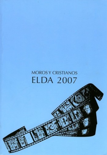 Moros y Cristianos - 2007