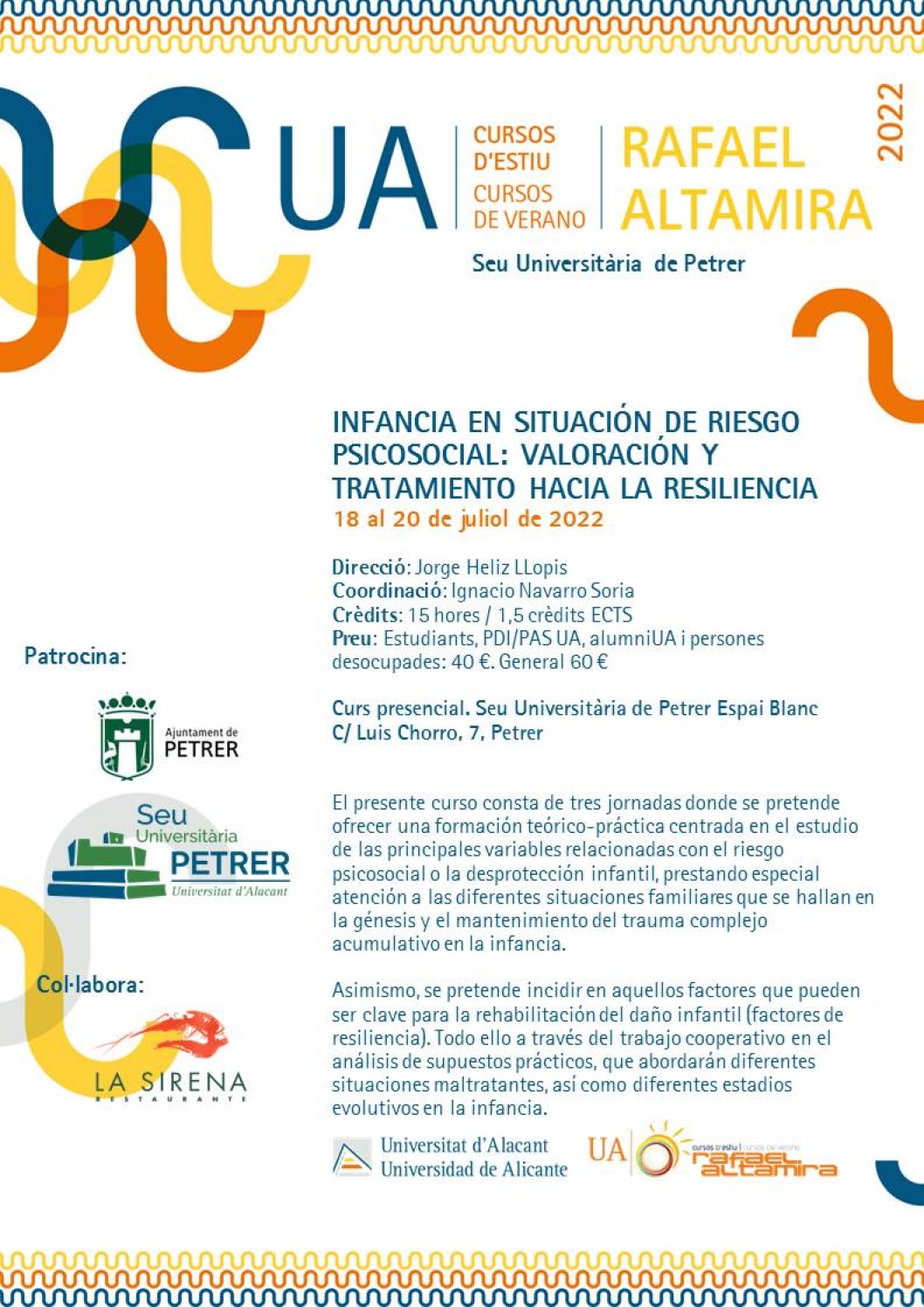 Curso: "Infancia en situación de riesgo psicosocial: valoración y tratamiento hacia la resiliencia" Curso: "Infancia en situación de riesgo psicosocial: valoración y tratamiento hacia la resiliencia"