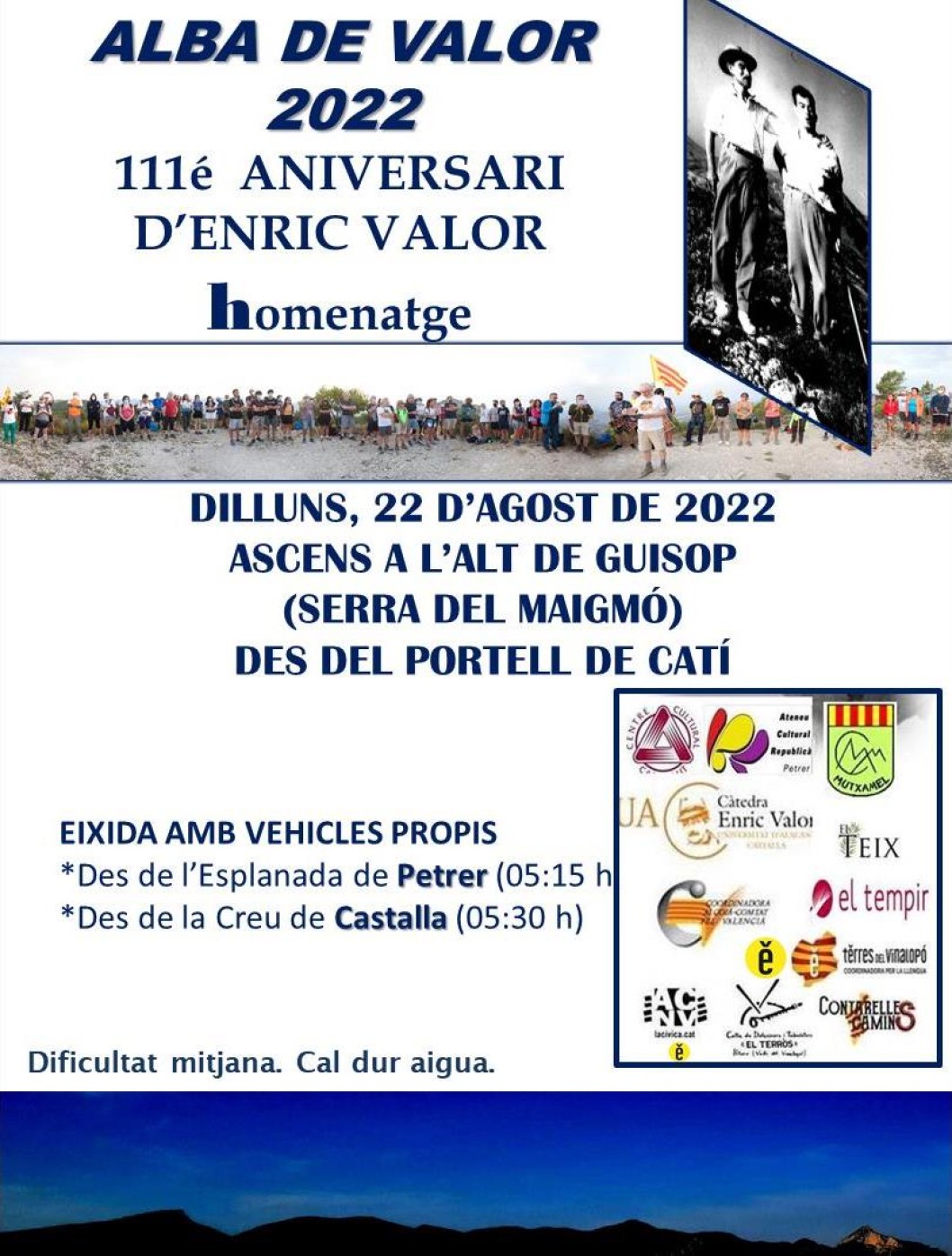 Homenaje a Enric Valor con la tradicional subida al Alt de Guisop el lunes 22 de agosto Homenaje a Enric Valor con la tradicional subida al Alt de Guisop el lunes 22 de agosto