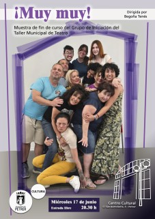 Teatro: "&iexcl;Muy muy!" del taller municipal