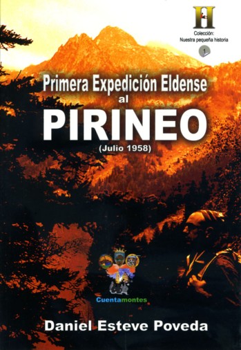 Primera Expedici&oacute;n Eldense al Pirineo (Julio 1958)