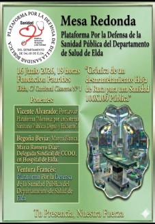 Mesa redonda de la Plataforma por la Defensa de la Sanidad P&uacute;blica del Departamento de Salud de Elda