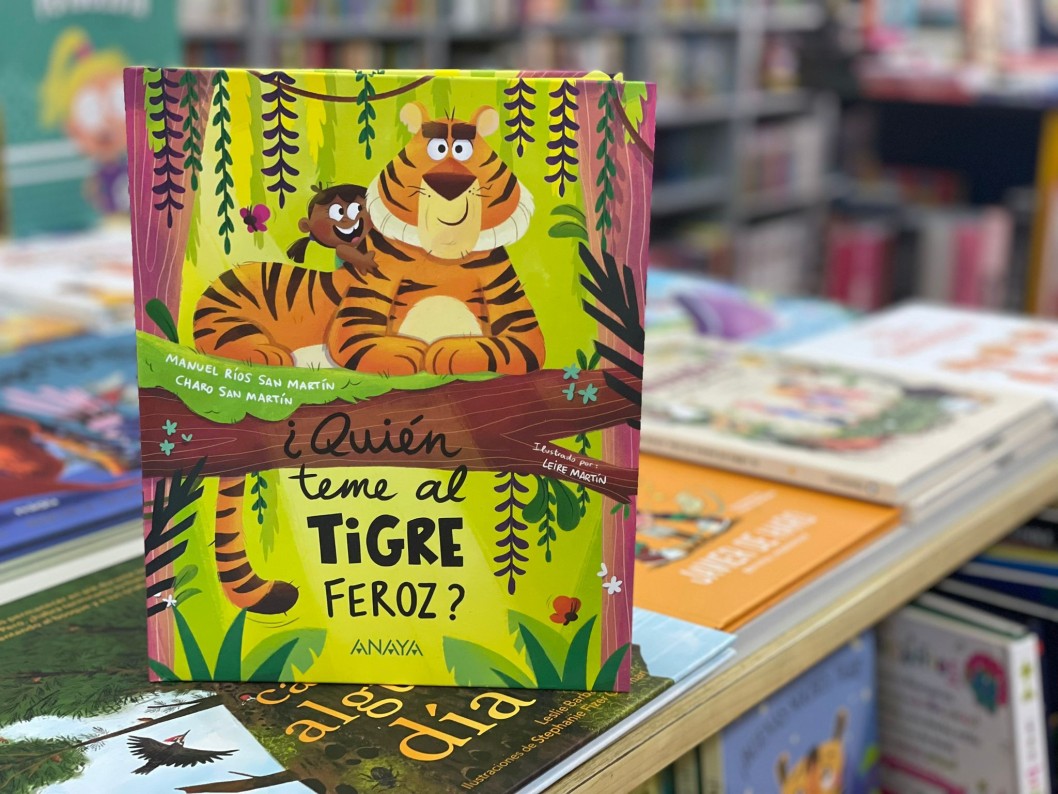 "¿Quién teme al tigre feroz?" de Manuel Ríos San Martín y Charo San Martín con ilustraciones de Leire Martín "¿Quién teme al tigre feroz?" de Manuel Ríos San Martín y Charo San Martín con ilustraciones de Leire Martín