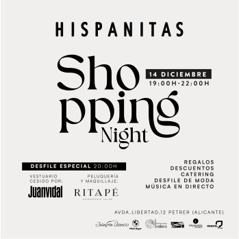 Vuelve la Shopping Night de Hispanitas