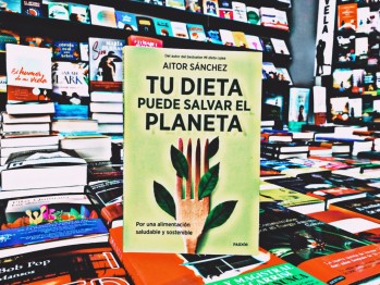 "Tu dieta puede salvar el planeta" de Aitor S&aacute;nchez