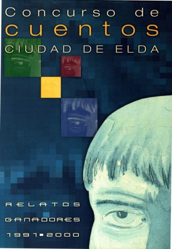 Concurso de Cuentos Ciudad de Elda. Relatos ganadores 1991-2000