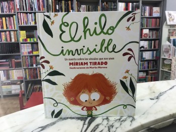 "El hilo invisible" de Miriam Tirado