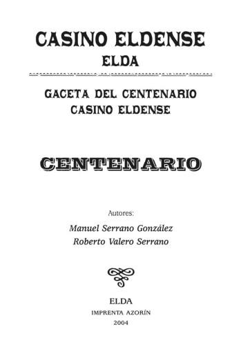 Casino Eldense. Gaceta del centenario