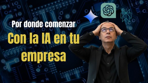 Por d&oacute;nde empezar con la IA en tu empresa (sin volverte loco ni gastar de m&aacute;s)